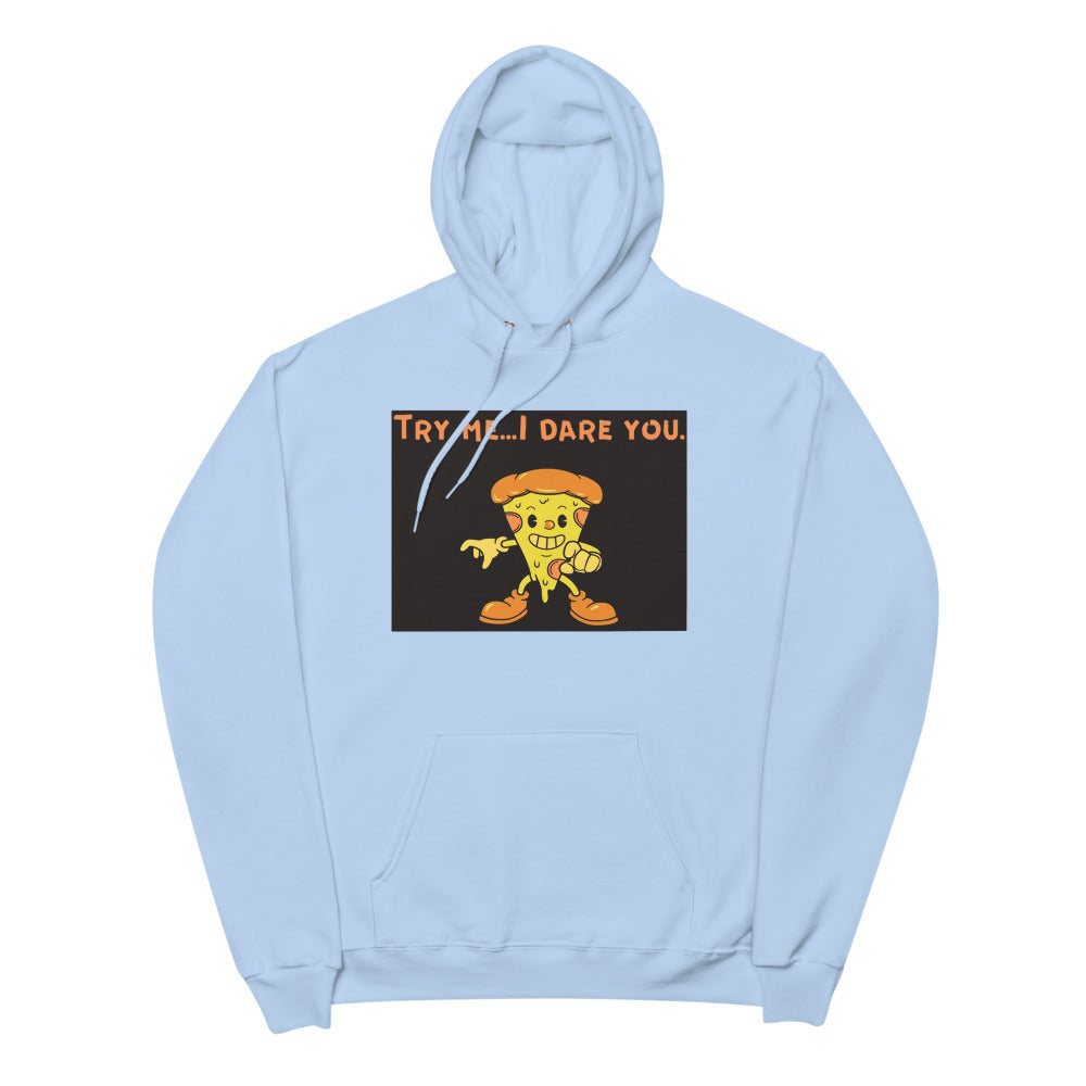 Try me if you dare Unisex fleece hoodie
