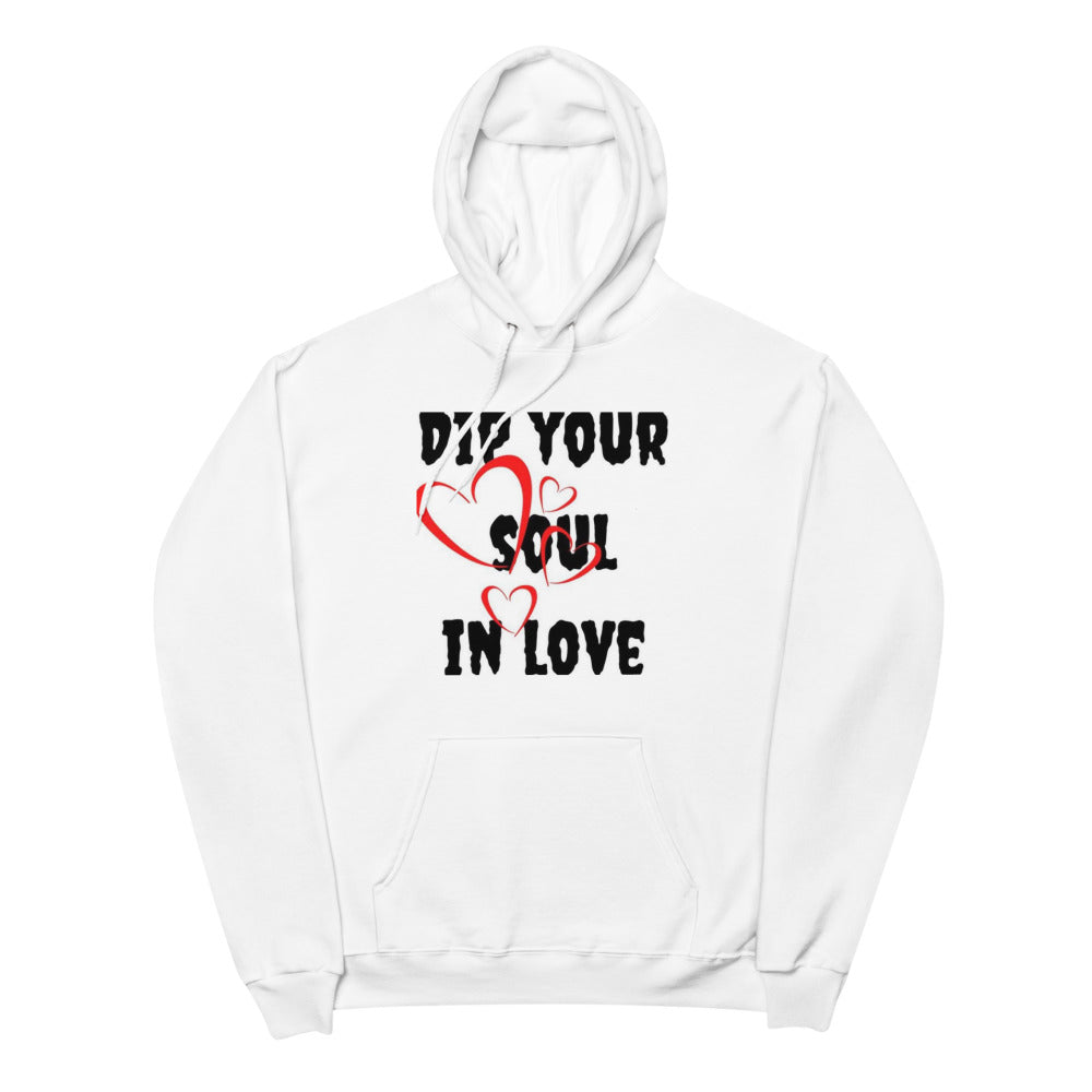 Dip your soul in love Unisex fleece hoodie