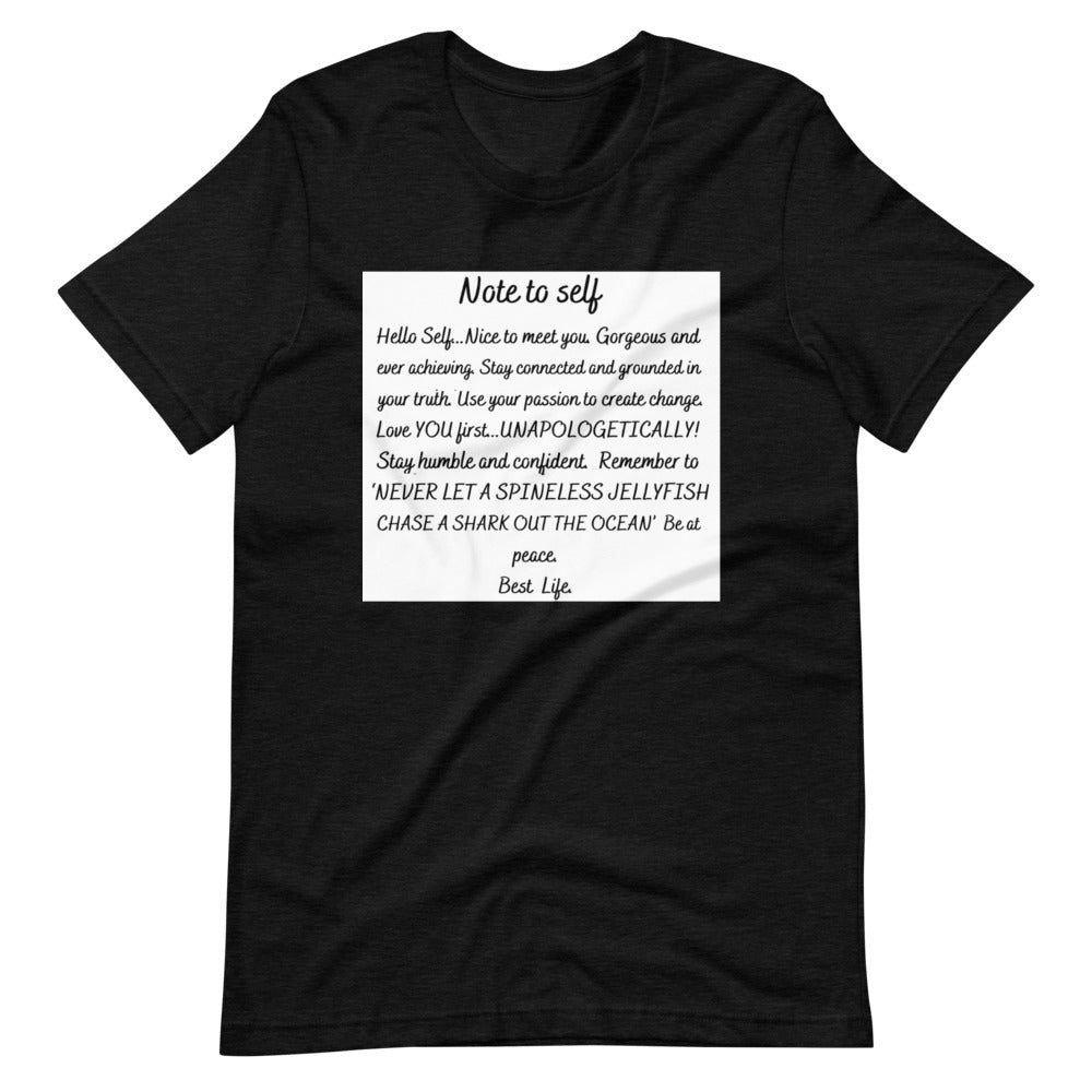 Note to Self Short-Sleeve Unisex T-Shirt
