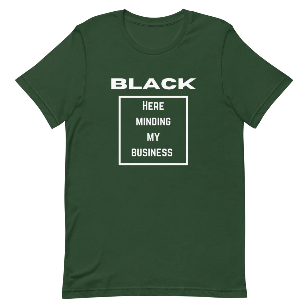 Black Here just minding my Business Short-Sleeve Unisex T-Shirt