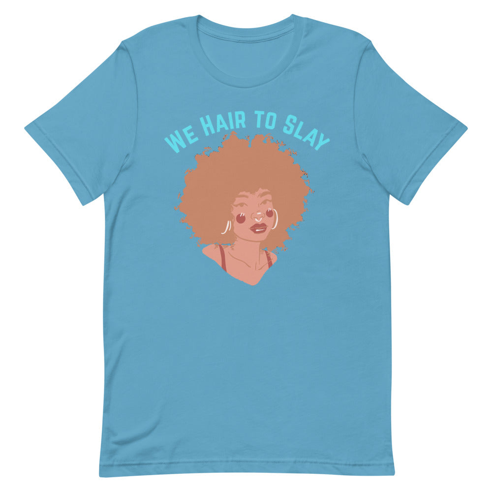 Hair to Slay Short-Sleeve Unisex T-Shirt