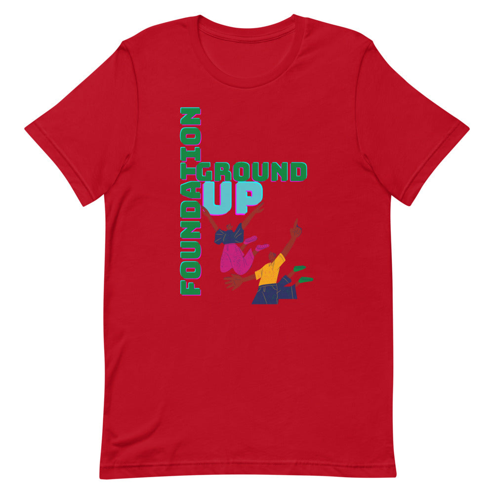 Ground Up Short Foundation -Sleeve Unisex T-Shirt
