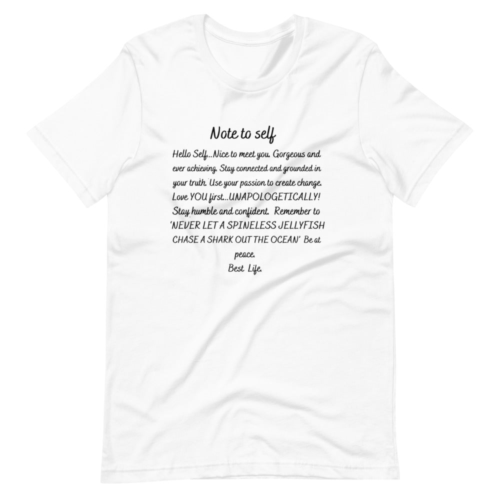 Note to Self Short-Sleeve Unisex T-Shirt