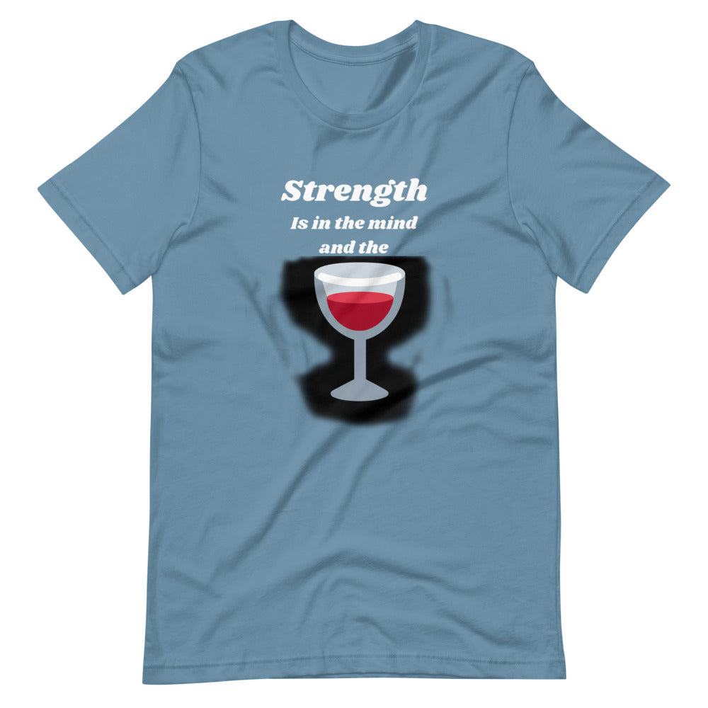 Strenght is in the wine Short-Sleeve Unisex T-Shirt Cotesh