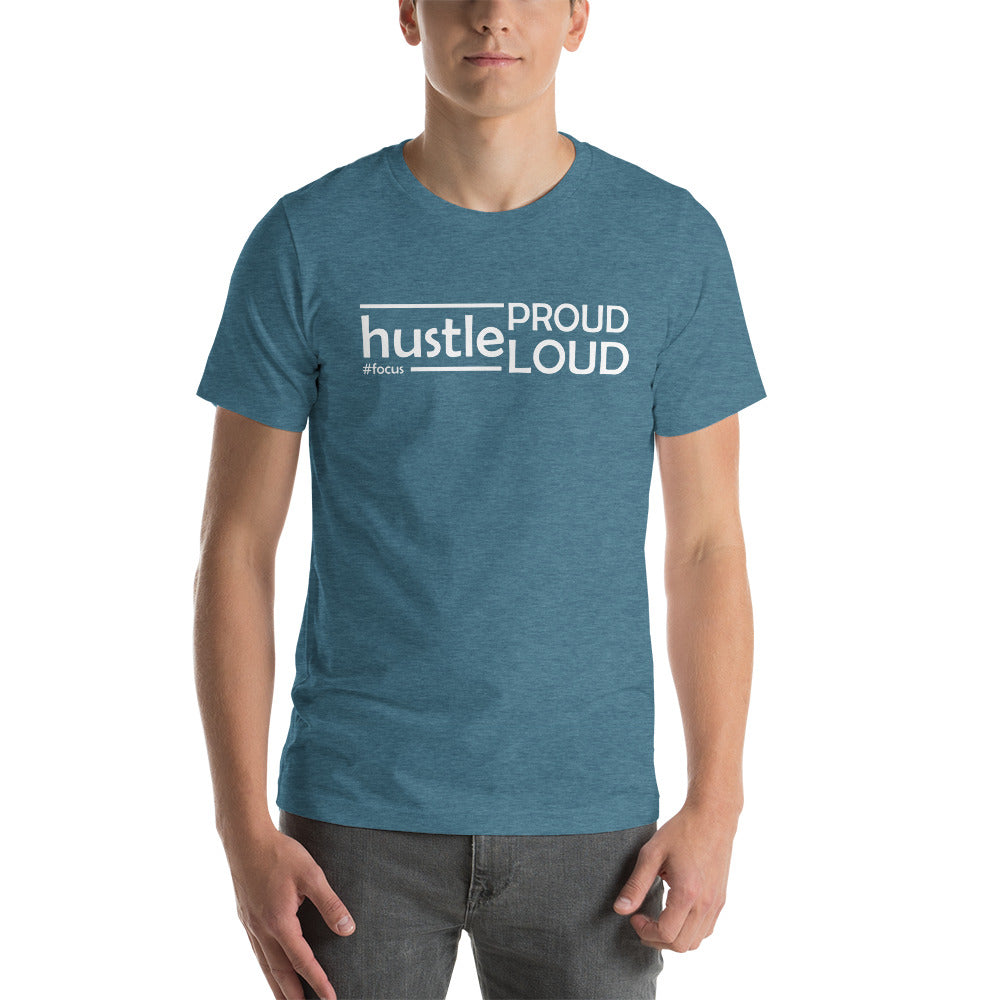 Hustle Loud Hustle Proud Short-Sleeve Unisex T-Shirt  | Expression Tees | Cotesh
