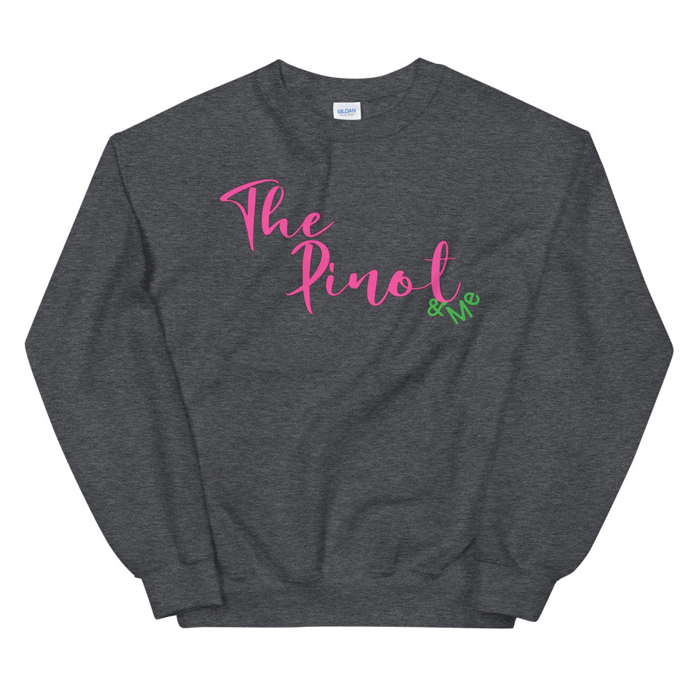 The Pinot and Me Unisex Sweatshirt Cotesh Blending Trends