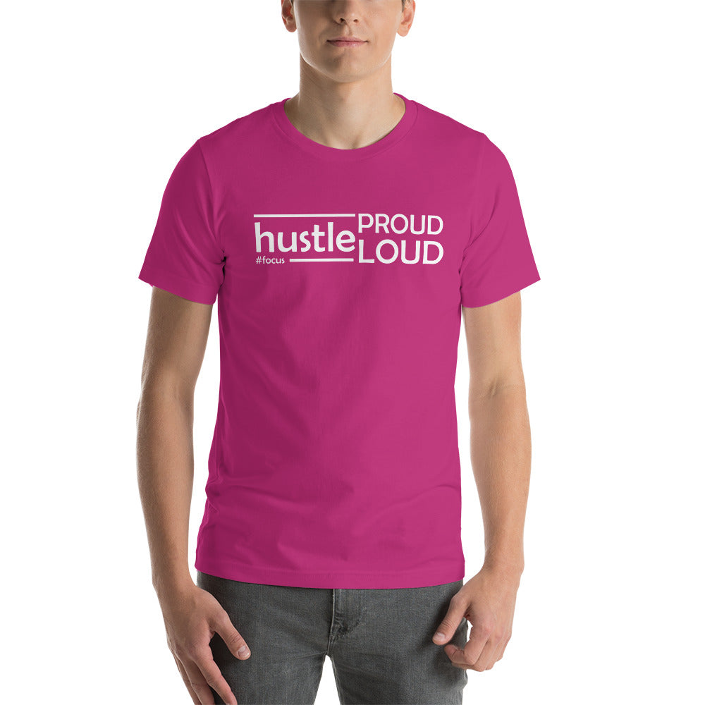 Hustle Loud Hustle Proud Short-Sleeve Unisex T-Shirt  | Expression Tees | Cotesh