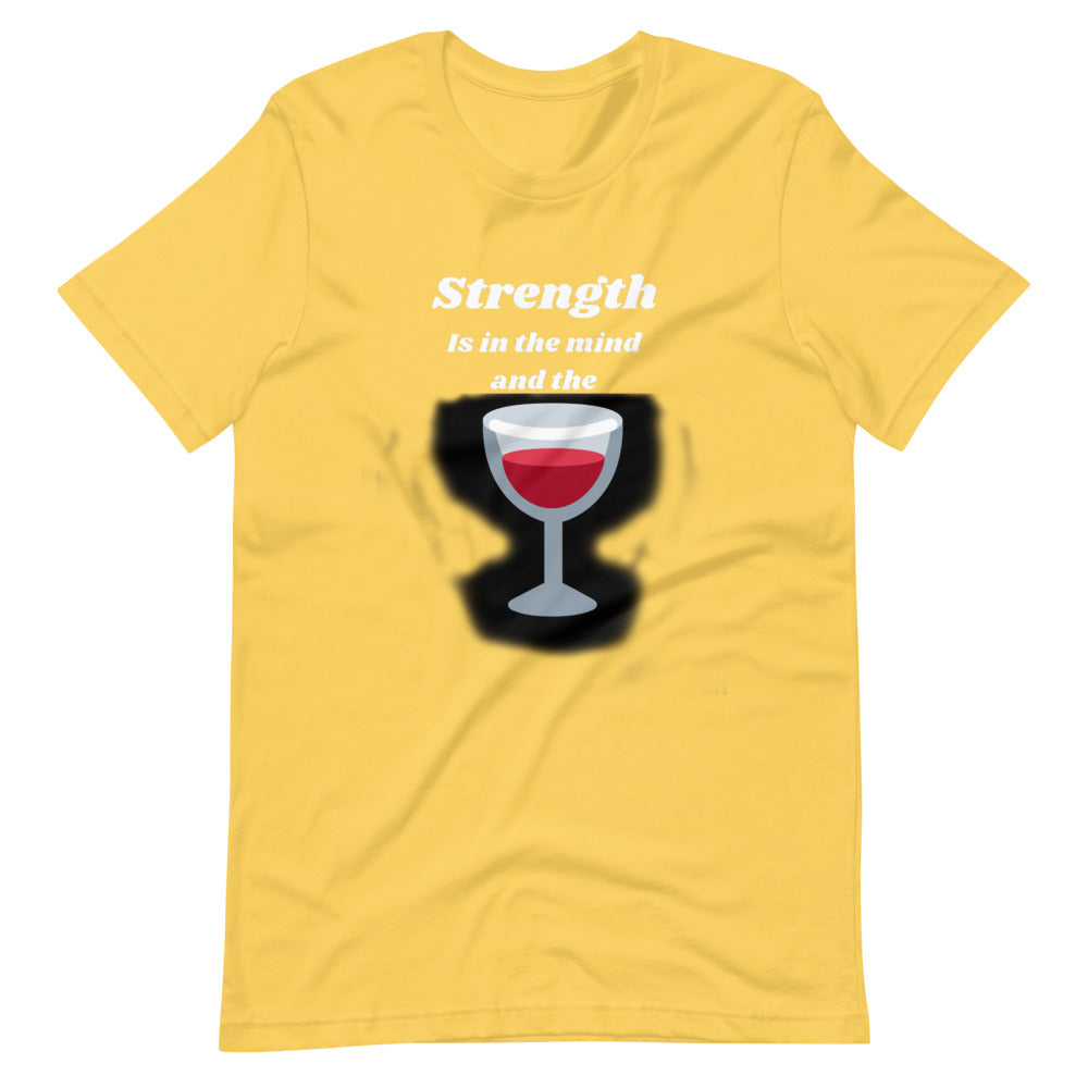 Strenght is in the wine Short-Sleeve Unisex T-Shirt Cotesh