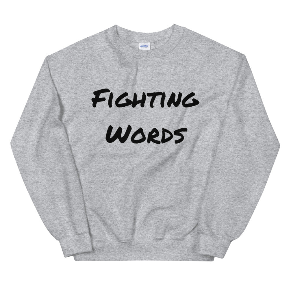 Fighting Words Unisex Sweatshirt Cotesh Blending Trends