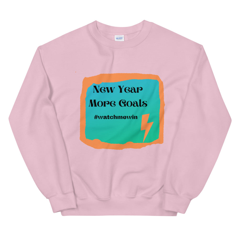 New Year More Goals  Unisex Sweatshirt Cotesh