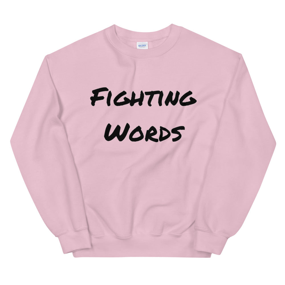 Fighting Words Unisex Sweatshirt Cotesh Blending Trends