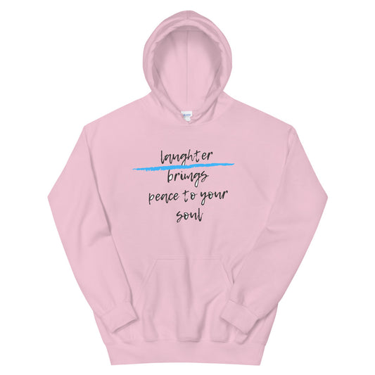 laughterbrings peace to your soul Unisex Hoodie Cotesh