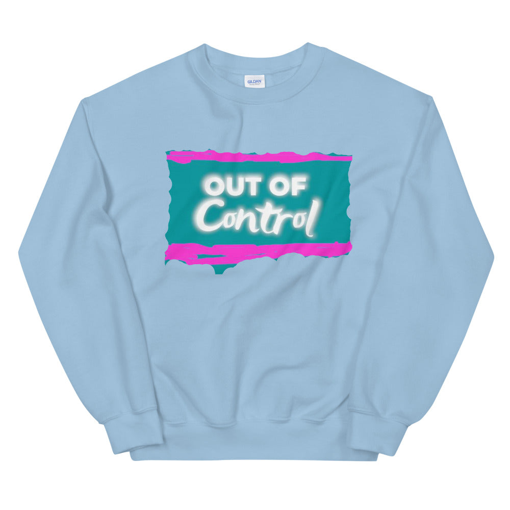Out of Control Unisex Sweatshirt Cotesh