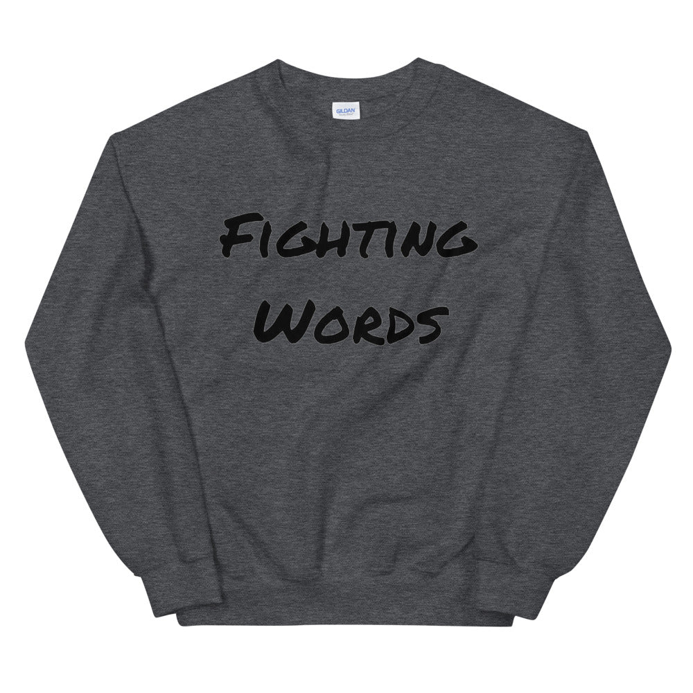 Fighting Words Unisex Sweatshirt Cotesh Blending Trends