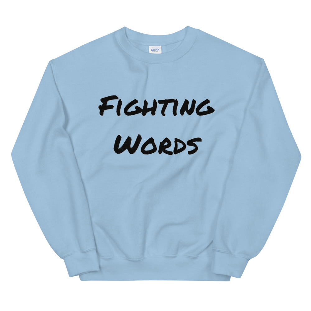 Fighting Words Unisex Sweatshirt Cotesh Blending Trends