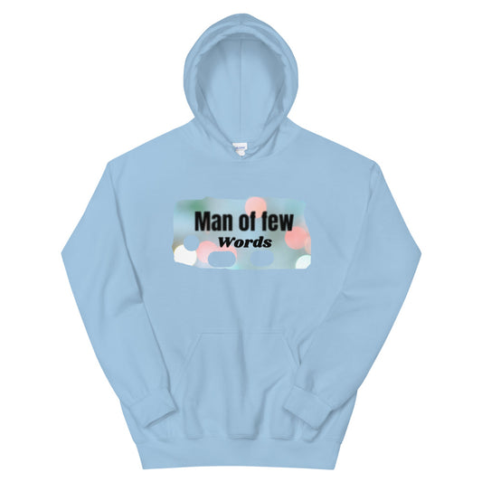 Man of few Words Unisex Hoodie Cotesh