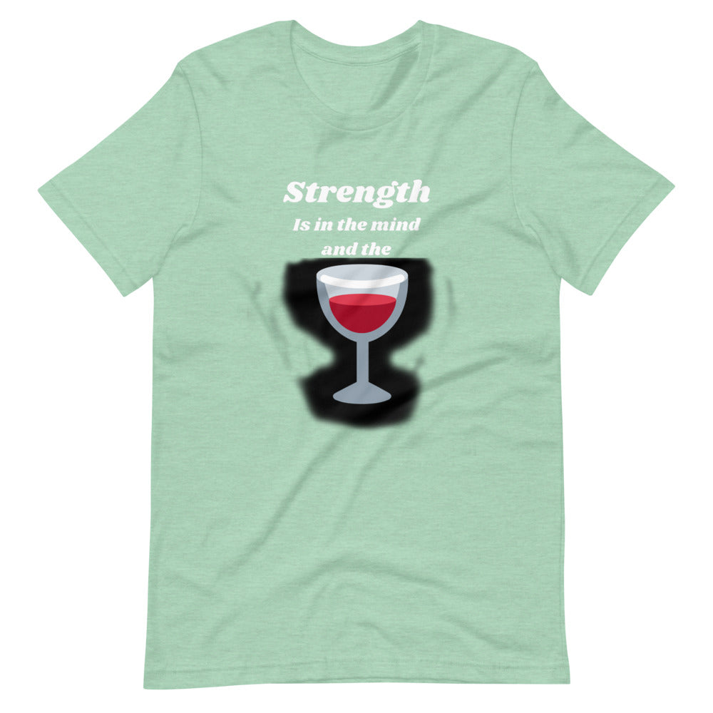 Strenght is in the wine Short-Sleeve Unisex T-Shirt Cotesh
