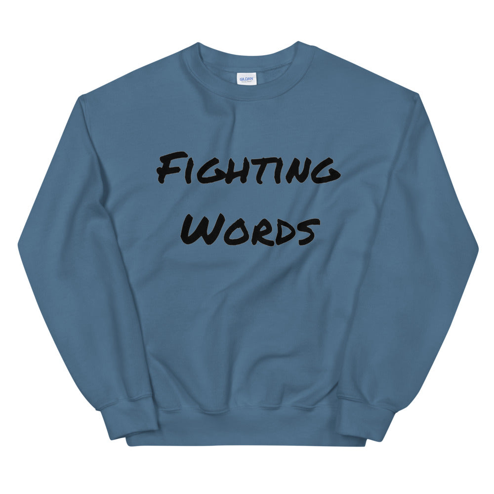 Fighting Words Unisex Sweatshirt Cotesh Blending Trends
