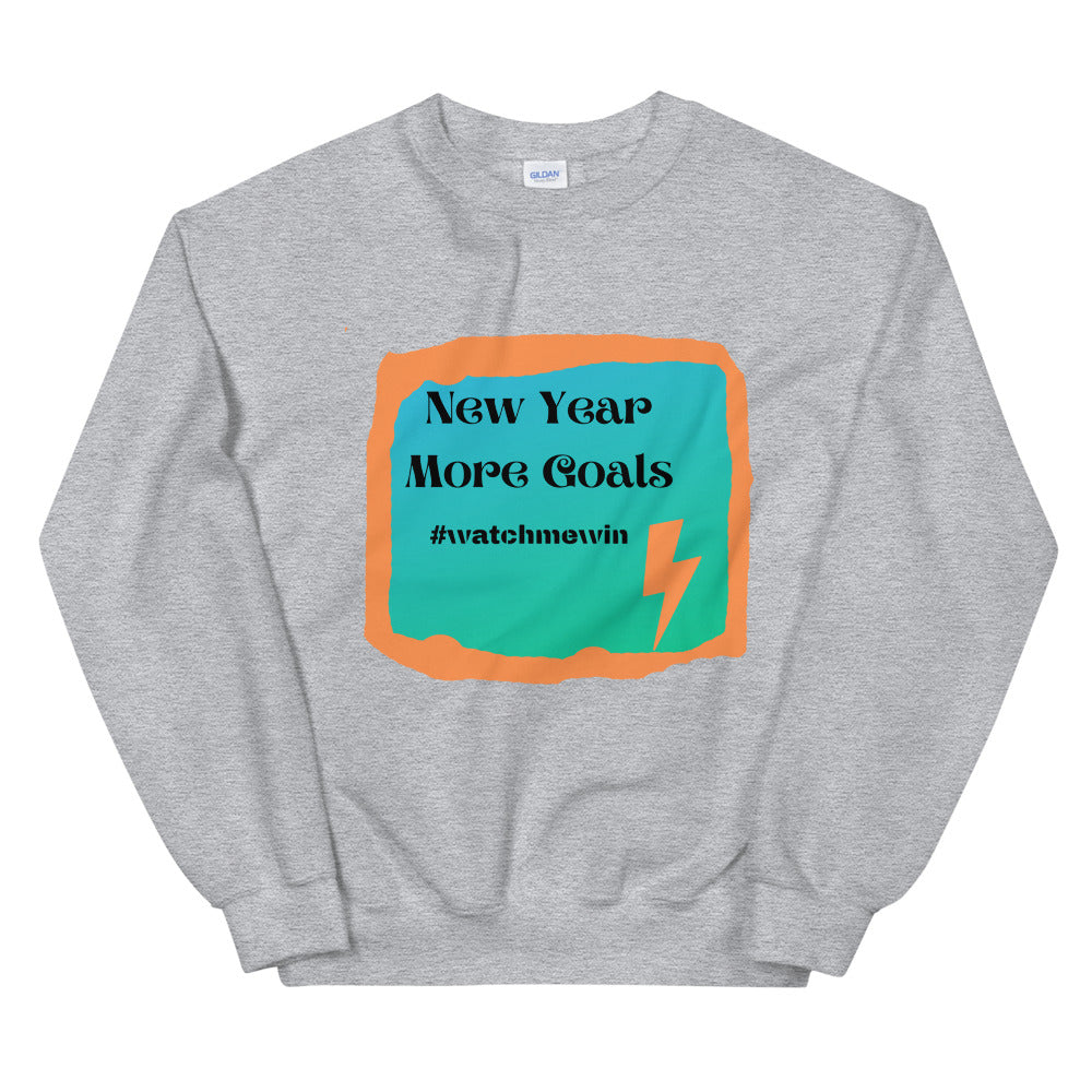 New Year More Goals  Unisex Sweatshirt Cotesh
