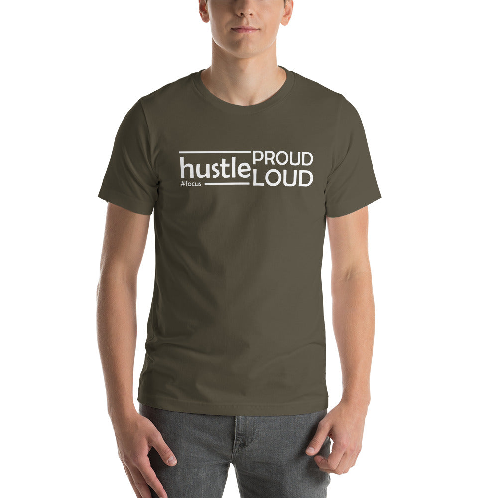 Hustle Loud Hustle Proud Short-Sleeve Unisex T-Shirt  | Expression Tees | Cotesh