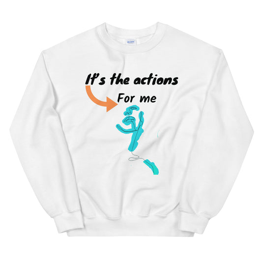 Its the action for me Unisex Sweatshirt Cotesh Blending Trends