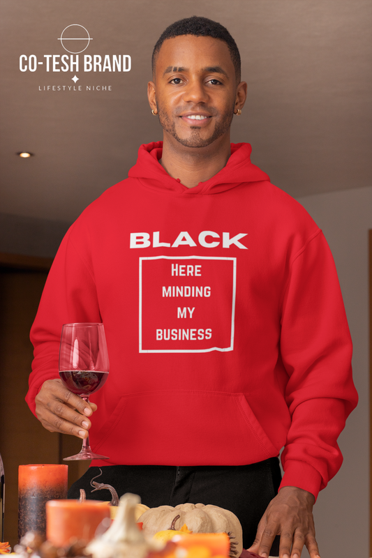 Black Here Just Minding My Business Unisex fleece hoodie