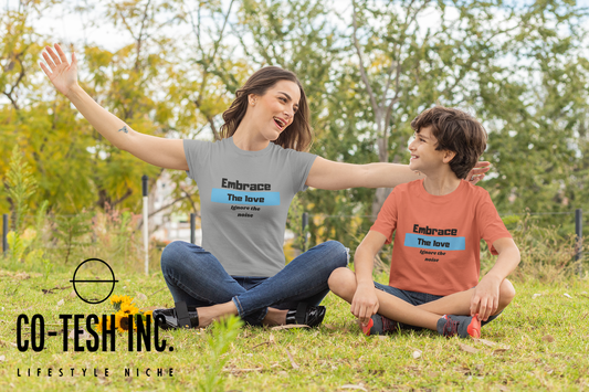 Embrace the Love Ignore the Noise Short-Sleeve Unisex T-Shirt Cotesh