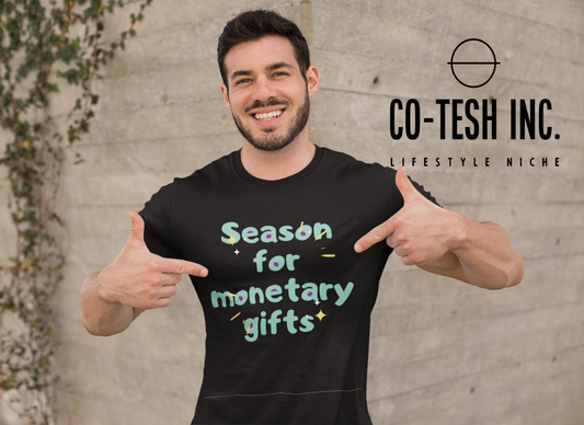 Season for Monetary Gift Short-Sleeve Unisex T-Shirt Cotesh