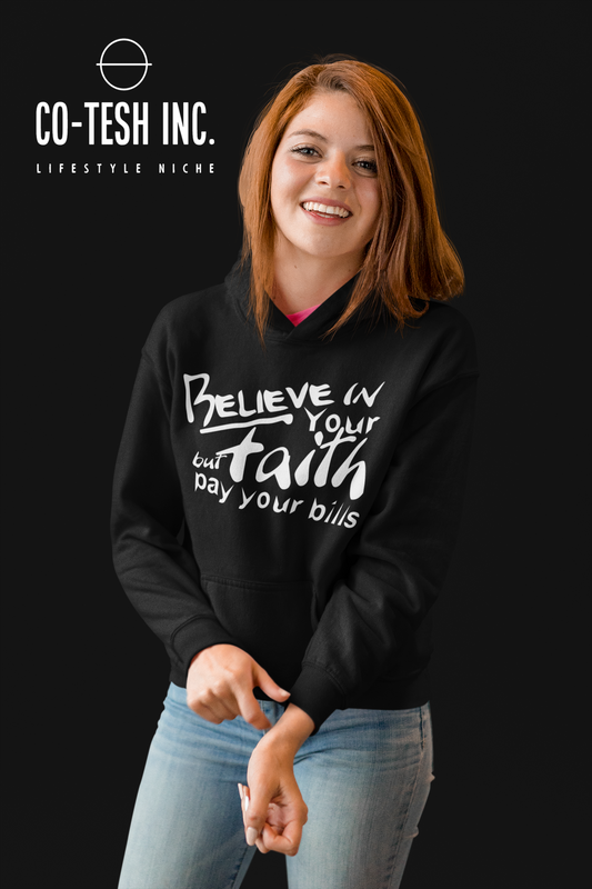 Believe in your faith | Unisex Hoodie | expression hoodies | Cotesh