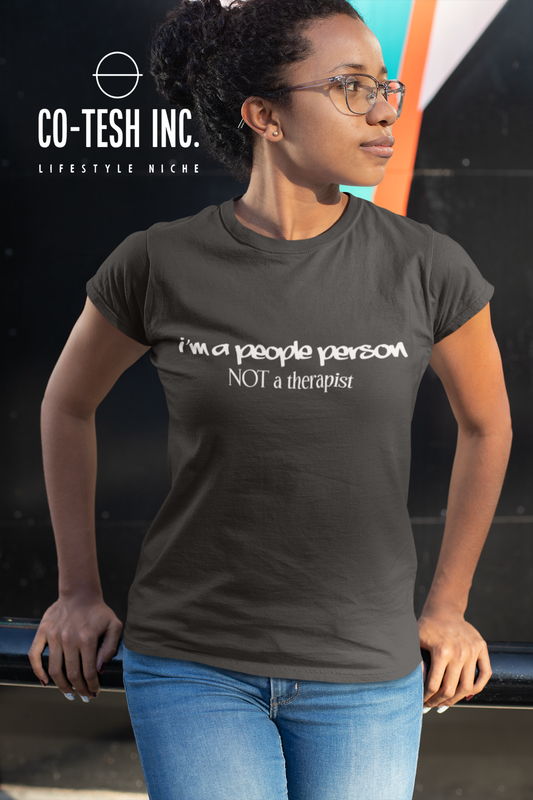I am a people person not a therapist Short-Sleeve Unisex T-Shirt | Expression Tees | Cotesh