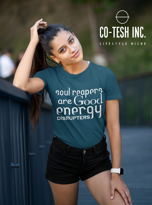 Soul reapers are Good Energy Disrupters | Short-Sleeve Unisex T-Shirt | Expression Tees | Cotesh