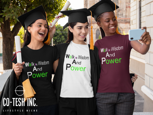 Walk in and Wisdom Power Short-Sleeve Unisex T-Shirt | Cotesh | WAPvention