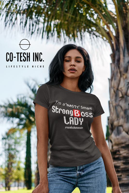 I am a Nasty Strong Boss lady Short-Sleeve Unisex T-Shirt | Expression Tees | Cotesh