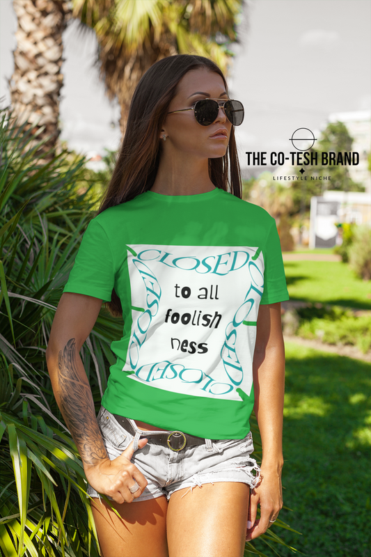 Closed To All Foolishness-Short-Sleeve Unisex T-Shirt by Co-Tesh