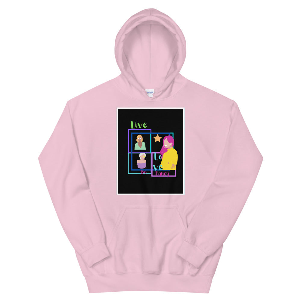 Live Love Be Fancy Unisex Hoodie Cotesh
