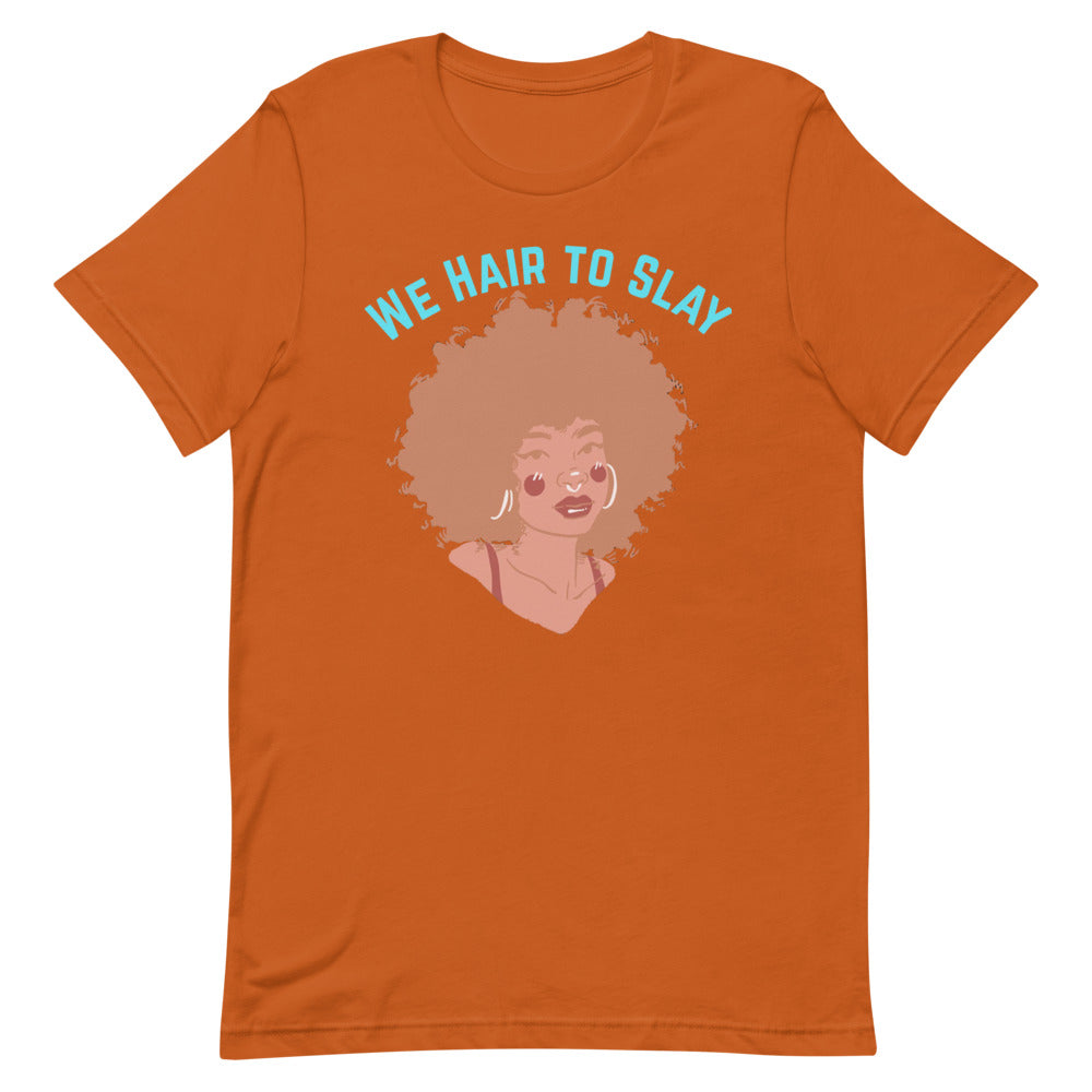 Hair to Slay Short-Sleeve Unisex T-Shirt