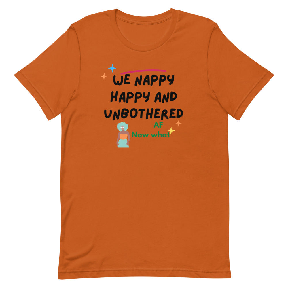 We happy nappy and unbother AF Short-Sleeve Unisex T-Shirt