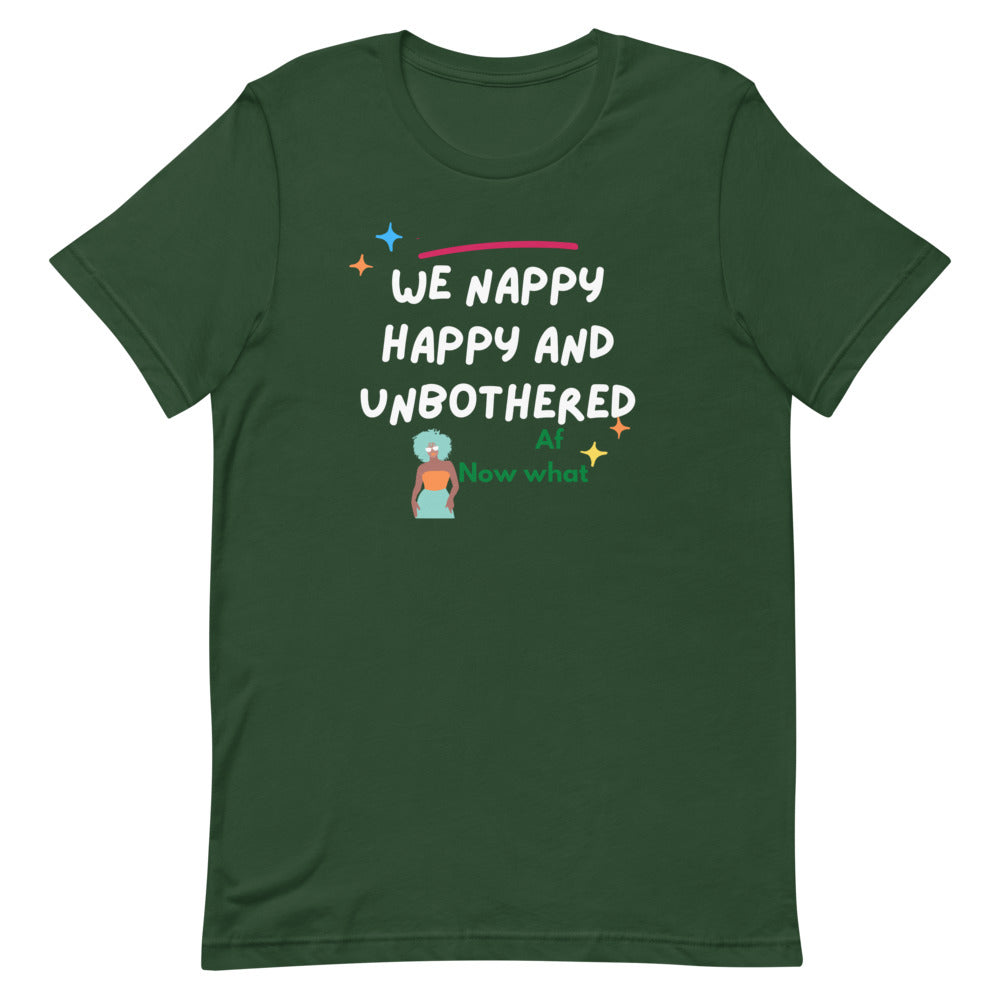 We happy nappy and unbother AF Short-Sleeve Unisex T-Shirt