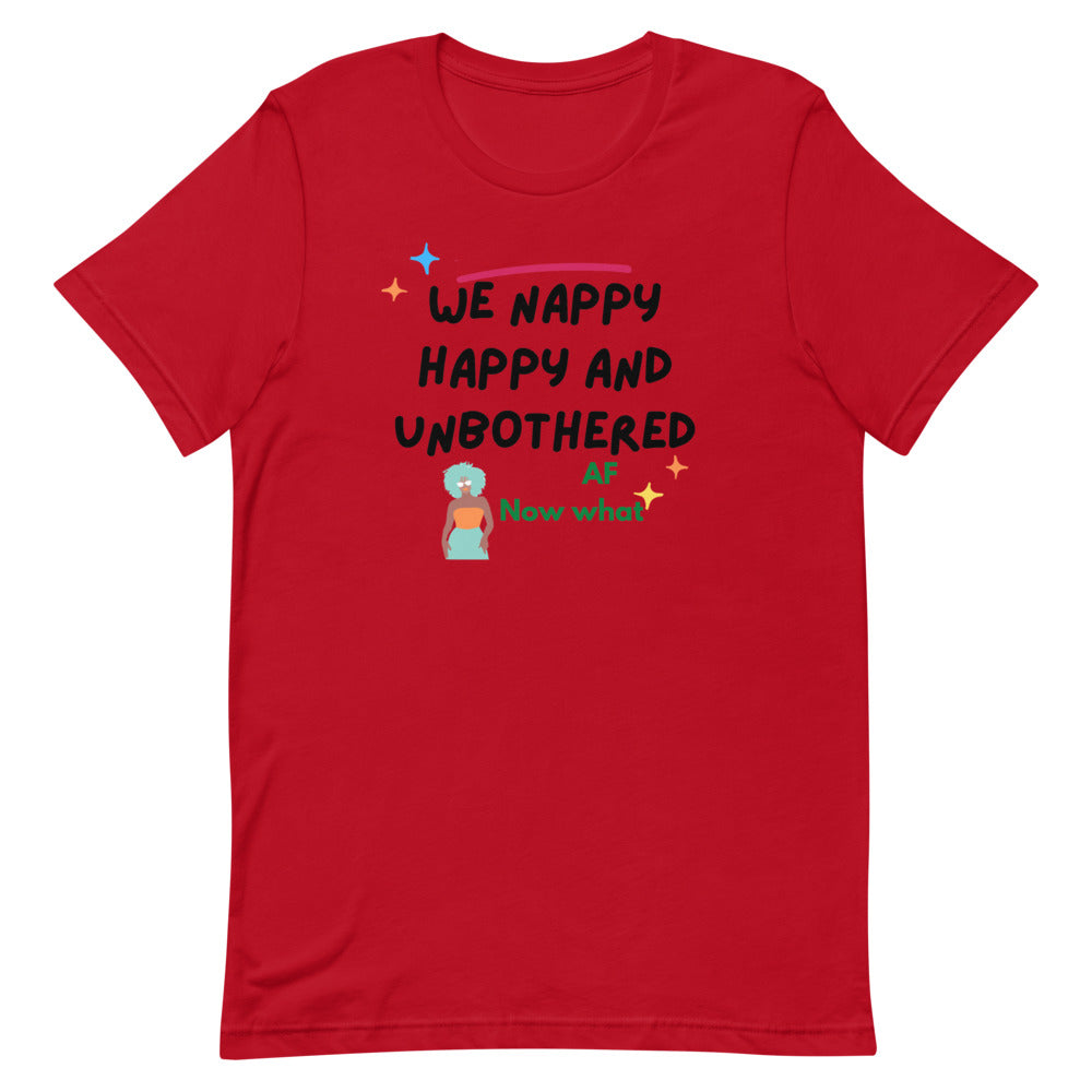 We happy nappy and unbother AF Short-Sleeve Unisex T-Shirt